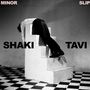 Shaki Tavi: MINOR SLIP (Pink Foam Vinyl), LP