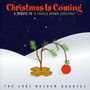 Lori Mechem Quartet: Christmas Is Coming: A Tribute, CD