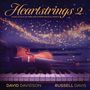 David Davidson & Russell Davis: Heartstrings 2 - Tales As Old As Time And Other Magical Songs, CD