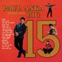 "PAUL ANKA SINGS HIS BIG 15" und Liedtitel. Roter Hintergrund, klassische Outfit-Pose und tanzende Person.