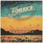 Oben steht "AMERICA" in geschwungener Schrift, darunter "HALCYON DAYS". Darunter eine Landschaft mit Bergen und Vögeln.