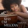 Claudia Sofia: Mas um Melodia, CD