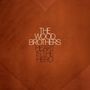 The Wood Brothers: Heart Is The Hero, LP