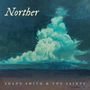 Shane Smith & The Saints: Norther, LP,LP
