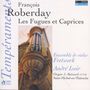 Francois Roberday: Fugen & Capricen, CD