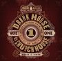 : Drink House To Church House Vol. 1, CD