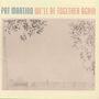 Pat Martino: We'll Be Together Again, CD