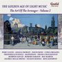 : The Golden Age Of Light Music: The Art of the Arranger Vol.2, CD