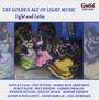 : The Golden Age Of Light Music: Light And Latin, CD