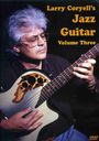 Larry Coryell: Larry Coryell's Jazz Guitar Vol.3 (in engl.Sprache), Noten