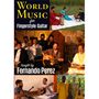 Fernando Perez: World Music For Fingerstyle Guitar, DVD