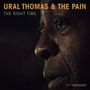 Ural Thomas & The Pain: The Right Time, LP