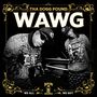 Tha Dogg Pound: W.A.W.G. (We All We Got) (Limited Edition), CD