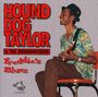 Hound Dog Taylor: Freddy's Blues, CD