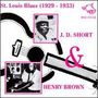 J.D. Short / Henry Brown: St. Louis Blues 1929-33, CD