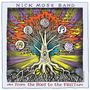 Nick Moss: From The Root To The Fruit, CD,CD