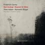Friedrich Cerha, Baal Gesänge, Requiem für Rikke. Theo Adam, Kenneth Riegel. RSO-Wien, Friederich Cerha. Ein künstlerischer, düsterer Hintergrund mit zarten Pflanzen.