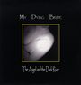 My Dying Bride: The Angel And The Dark River (180g), LP,LP