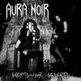 Aura Noir: Dreams Like Deserts, LP