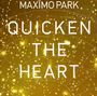 Maxïmo Park: Quicken The Heart, CD