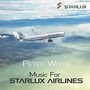 Peter White (geb. 1954): Music For Starlux Airlines, CD