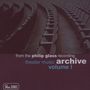 Philip Glass: Philip Glass Recording Archive Vol.1 - Theatermusik, CD