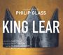 Philip Glass: King Lear (Version für Streichquartett 2019), CD