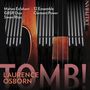 Laurence Osborn (geb. 1989): Tomb! für Streicher, Percussion, Klavier, CD