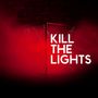 House Of Black Lanterns: Kill The Lights (180g), LP,LP