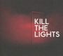 House Of Black Lanterns: Kill The Lights, CD