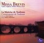 La Maitrise de Toulouse - Missa Brevis, CD