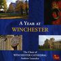 : Winchester Cathedral Choir - A Year At Winchester, CD