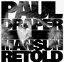 Paul Draper: Mansun Retold, LP
