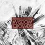 Bruce Soord & Jonas Renkse: Wisdom Of Crowds, CD