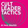Paul Draper: Cult Leader Tactics, CD