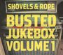 Shovels & Rope: Busted Jukebox Vol.1, CD
