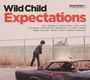 Wild Child: Expectations, LP