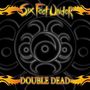 Six Feet Under: Double Dead Redux (Limited Edition) (Splatter Vinyl), LP,LP