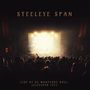 Steeleye Span: Live At De Montfort Hall, Leicester 1977, LP,LP