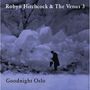 Robyn Hitchcock: Goodnight Oslo, CD