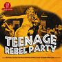 : Teenage Rebel Party, CD,CD,CD