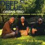 Deep Blue Organ Trio: Folk Music, CD
