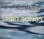 Anthony Branker & Ascent: Spirit Songs, CD