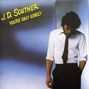 John David Souther: You're Only Lonely, CD