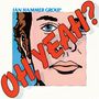 Jan Hammer: Oh, Yeah?, CD