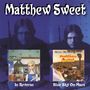 Matthew Sweet: In Reverse / Blue Sky On Mars, CD,CD