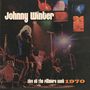 Johnny Winter: Live At The Fillmore East 1970, CD