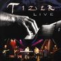 Tizer: Live, CD