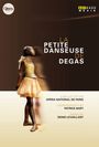 : Ballet de l'Opera National de Paris - La Petite Danseuse de Degas, DVD