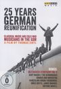 : 25 Years German Reunification (Dokumentation), DVD,DVD
